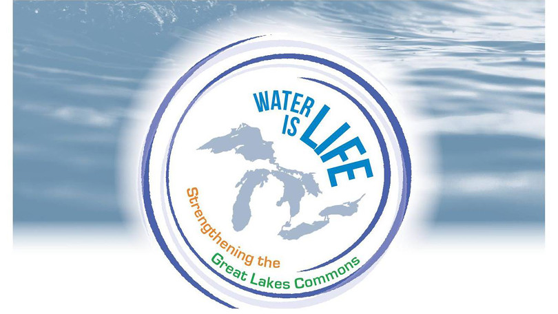 Water is Life Coalition:  Unity Pledged for Water Justice around Great Lakes